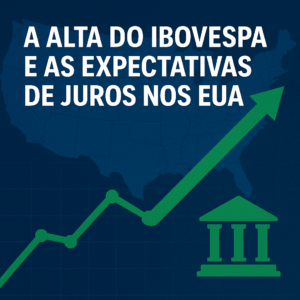 Alta do ibovespa e juros eua